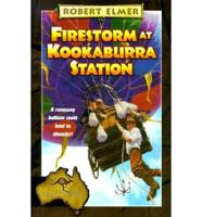Firestorm at Kookaburra Station