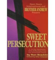 Sweet Persecution