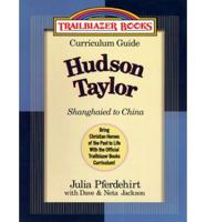 Hudson Taylor - Shanghaied to China