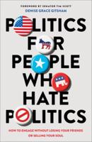 Politics for People Who Hate Politics