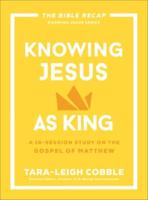 Knowing Jesus as King