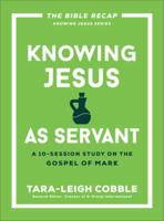 Knowing Jesus as Servant