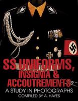 SS Uniforms, Insignia & Accoutrements