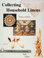 Collecting Household Linens