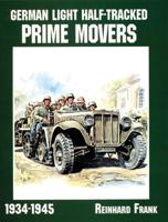 German Light Half-Tracked Prime Movers in World War II