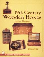 Ninteenth Century Wooden Boxes