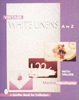 Vintage White Linens