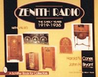 Zenith Radio. The Early Years, 1919-1935