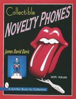 Collectible Novelty Phones