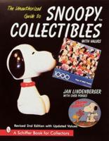 The Unauthorized Guide to Snoopy Collectibles