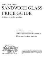 Barlow-Kaiser Sandwich Glass Price Guide for Pieces in Perfect Condition