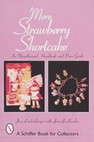 More Strawberry Shortcake