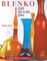 Blenko Cool '50S & '60S Glass