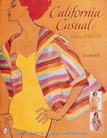 California Casual Fashions, 1930S-1970S