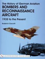 The History of German Aviation. Bombers and Reconnaissance Aircraft
