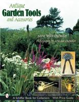 Antique Garden Tools & Accessories