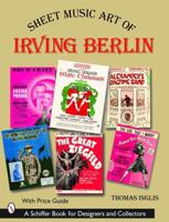 The Sheet Music of Irving Berlin