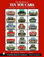 The Big Book of Tin Toy Cars