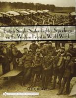 British Single-Seater Fighter Squadrons in World War I