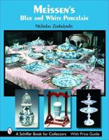 Meissen's Blue and White Porcelain