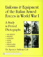 Uniforms and Equipment of the Italian Armed Forces in World War I