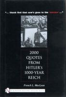 2000 Quotes from Hitler's 1000-Year Reich