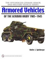 Armored Vehicles of the German Army, 1905-1945