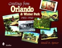 Greetings from Orlando & Winter Park