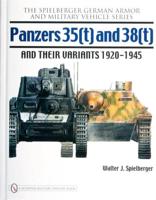 Panzers 35(T) and 38(T) and Their Variants 1920-1945