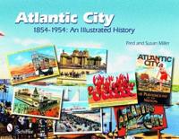 Atlantic City, 1854-1954