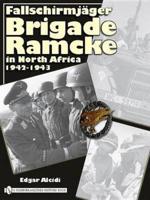 Fallschirmjäger Brigade Ramcke in North Africa, 1942-1943