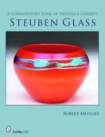 A Connoisseur's Book of Frederick Carder's Steuben Glass