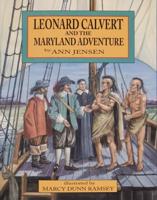 Leonard Calvert & The Maryland Adventure