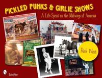 Pickled Punks and Girlie Shows