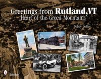 Greetings from Rutland, Vermont