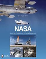 Nasa, Space Flight Research and Pioneering Developments