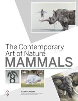 The Contemporary Art of Nature - Mammals