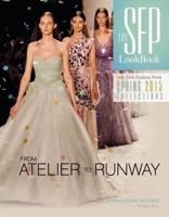 SFP Lookbook from Atelier to Runway