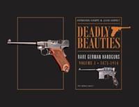 Deadly Beauties Volume 1 1871-1914