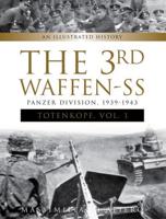The 3rd Waffen-SS Panzer Division Totenkopf