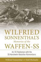 Wilifried Sonnenthal's Memories of the Waffen-SS