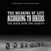 The Meaning of Life According to Bikers