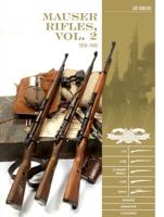 Mauser Rifles. Volume 2 1918-1945