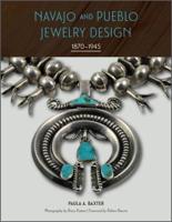 Navajo and Pueblo Jewelry Design, 1870-1945