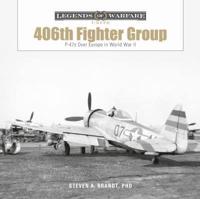 The 406th Fighter Group