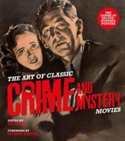 The Art of Classic Crime and Mystery Movies