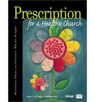 Prescription for a Healthy Church