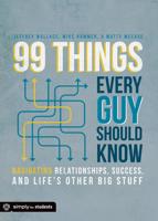 99 Things Every Guy Should Know