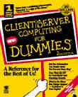 Client/server Computing for Dummies