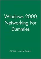 Windows 2000 Networking for Dummies
